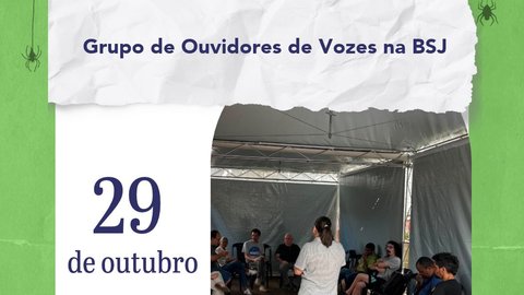 Grupo de Ouvidores de Vozes na BSJ