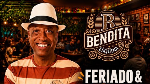 Feriado & Roda de Samba no Bendita Esquina