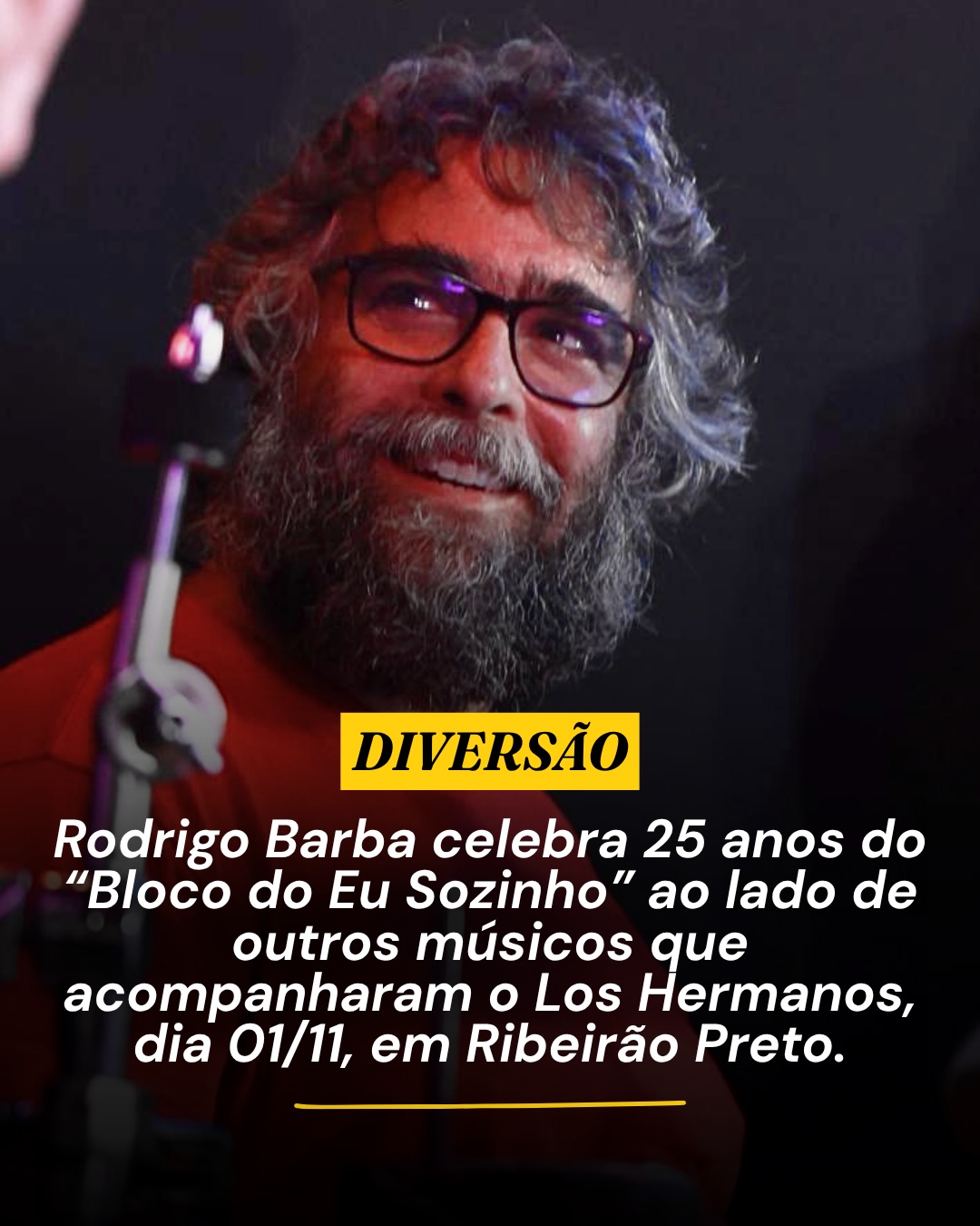 Rodrigo Barba celebra 25 anos do "Bloco do Eu Sozinho"