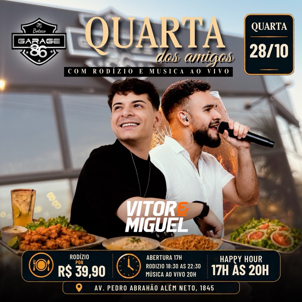 Quarta dos Amigos com Vitor & Miguel