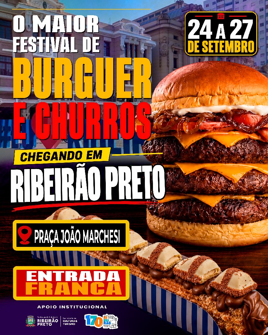 Festival de Burgers e Churros reúne gastronomia, artesanato e música em Ribeirão Preto