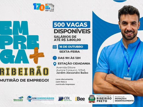 16º Emprega Mais Ribeirão oferece 500 vagas de emprego